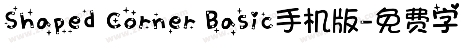 Shaped Corner Basic手机版字体转换